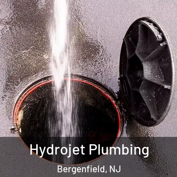  Hydrojet Plumbing Bergenfield, NJ